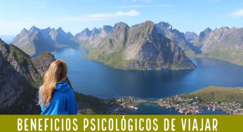 ? Los 6 beneficios psicológicos de viajar